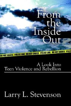 portada from the inside out: a look into teen violence and rebellion (en Inglés)