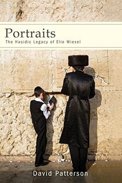 portada Portraits: The Hasidic Legacy of Elie Wiesel (Suny Series in Contemporary Jewish Thought) (in English)