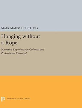 portada Hanging Without a Rope: Narrative Experience in Colonial and Postcolonial Karoland (Princeton Legacy Library) (en Inglés)