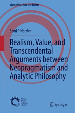 portada Realism, Value, and Transcendental Arguments Between Neopragmatism and Analytic Philosophy (in English)