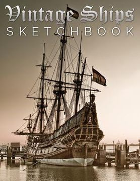 portada Vintage Ships Sketch Book (en Inglés)