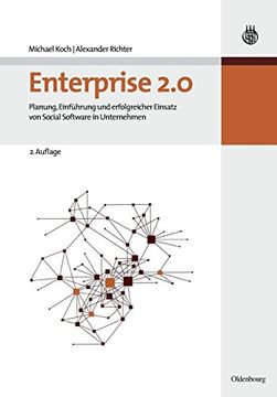 portada Enterprise 2. 0: Planung, Einführung und Erfolgreicher Einsatz von Social Software in Unternehmen (en Alemán)