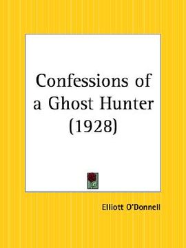 portada confessions of a ghost hunter (en Inglés)
