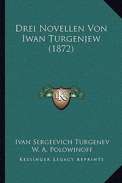 portada drei novellen von iwan turgenjew (1872) (en Inglés)