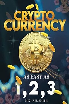 portada Cryptocurrency: As Easy as 1,2,3
