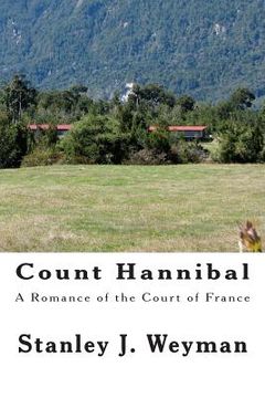 portada Count Hannibal: A Romance of the Court of France (en Inglés)