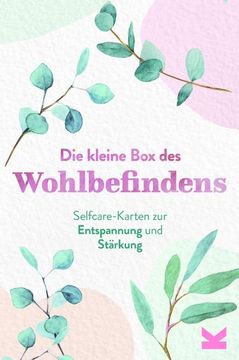 portada Die Kleine box des Wohlbefindens: Selfcare-Karten zur Entspannung und Stärkung (in German)