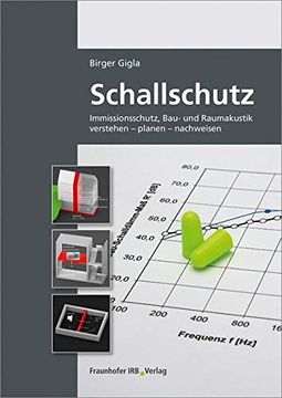 portada Schallschutz: Immissionsschutz, Bau- und Raumakustik Verstehen - Planen - Nachweisen. (en Alemán)