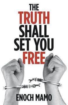 portada The Truth Shall Set You Free (en Inglés)