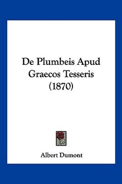 portada De Plumbeis Apud Graecos Tesseris (1870) (en Latin)