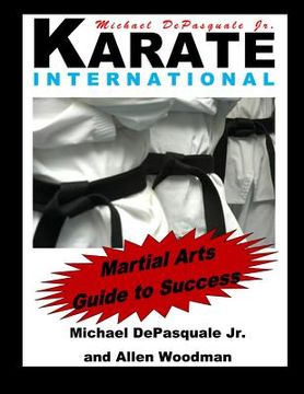 portada Martial Arts Guide to Success: Karate International (en Inglés)