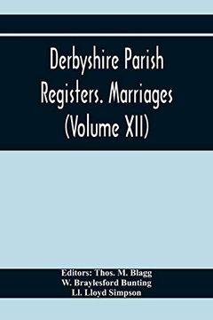portada Derbyshire Parish Registers. Marriages (Volume Xii) 