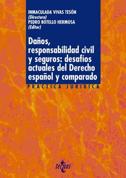 portada Daños, Responsabilidad Civil y Seguros: Desafíos Actuales del Derecho Español y Comparado (in Spanish)