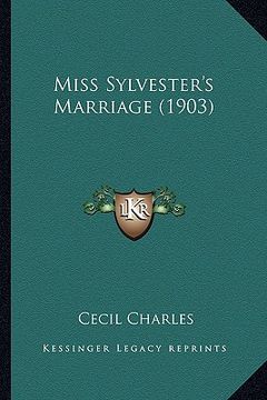 portada miss sylvester's marriage (1903) (en Inglés)