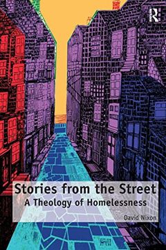 portada Stories From the Street: A Theology of Homelessness (en Inglés)