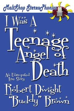 portada I Was a Teenage Angel of Death (en Inglés)