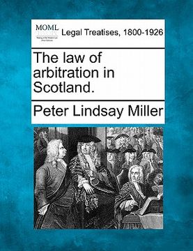 portada the law of arbitration in scotland.