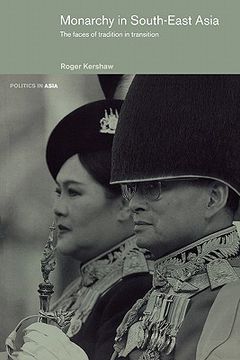 portada monarchy in south east asia: the faces of tradition in transition (en Inglés)