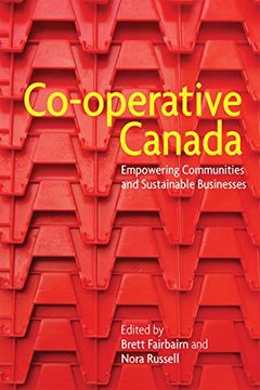 portada Co-Operative Canada: Empowering Communities and Sustainable Businesses (en Inglés)