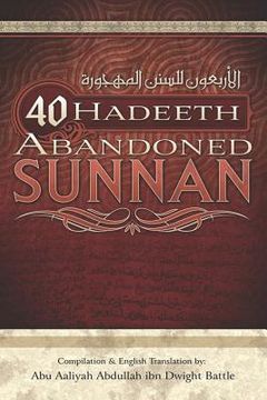 portada 40 Hadeeth Abandoned Sunnan (en Inglés)