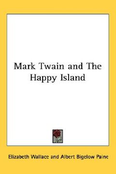 portada mark twain and the happy island (in English)