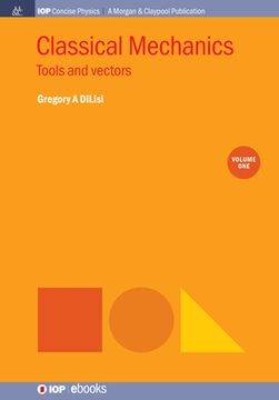 portada Classical Mechanics, Volume 1: Tools and Vectors (in English)