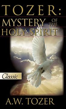 portada Tozer: Mystery of the Holy Spirit (en Inglés)
