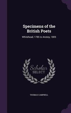 portada Specimens of the British Poets: Whitehead, 1785 to Anstey, 1805