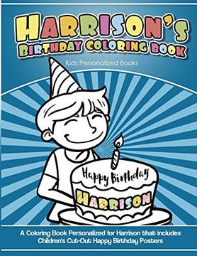 portada Harrison's Birthday Coloring Book Kids Personalized Books: A Coloring Book Personalized for Harrison That Includes Children's cut out Happy Birthday Posters (en Inglés)
