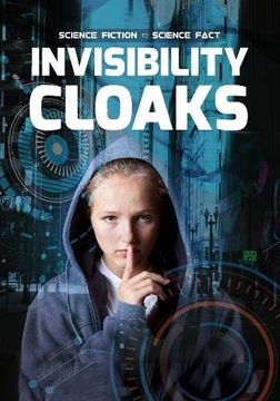 portada Invisibility Cloaks (Science Fiction to Science Fact) (en Inglés)