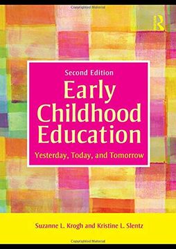 portada Early Childhood Education: Yesterday, Today, and Tomorrow 