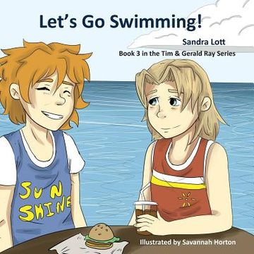 portada Let's Go Swimming: A Tim & Gerald Ray Christian Book (en Inglés)