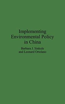 portada Implementing Environmental Policy in China (Media and Communications; 47) 