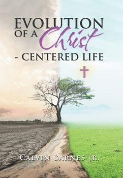 portada Evolution of a Christ- Centered Life (en Inglés)