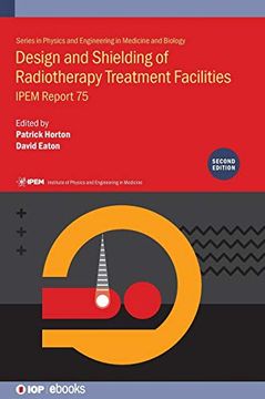 portada Design and Shielding of Radiotherapy Treatment Facilities (Ipem-Iop Series in Physics and Engineering in Medicine and Biology) (in English)