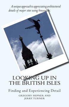 portada Looking Up in the British Isles: Finding and Experiencing Detail