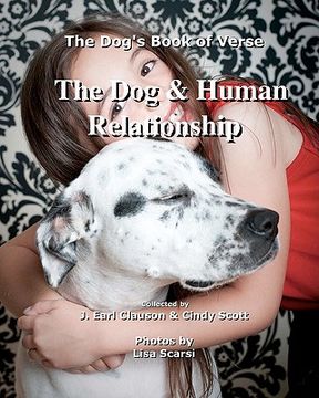 portada The dog & Human Relationship: The Dog'S Book of Verse (en Inglés)