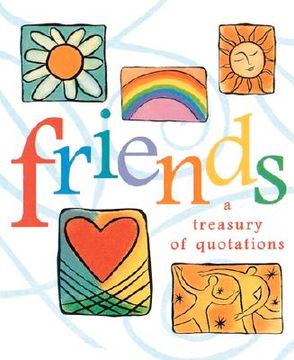 portada friends: a treasury of quotations