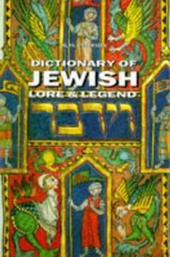 portada Dictionary of Jewish Lore & Legend (en Inglés)