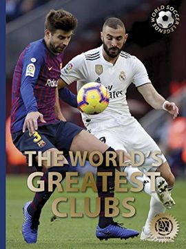 portada The World’S Greatest Clubs (World Soccer Legends) (in English)