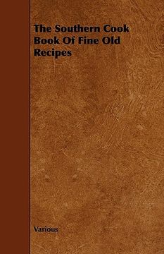 portada the southern cook book of fine old recipes (en Inglés)