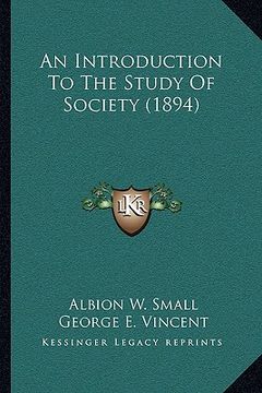 portada an introduction to the study of society (1894) (en Inglés)