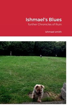 portada Ishmael's Blues: further Chronicles of Ruin (en Inglés)