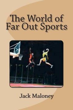 portada The World of Far Out Sports (en Inglés)