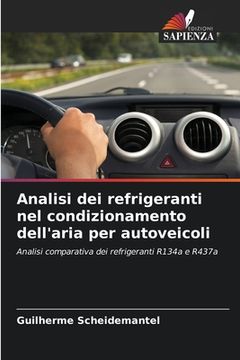 portada Analisi dei refrigeranti nel condizionamento dell'aria per autoveicoli (in Italian)