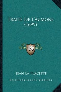 portada Traite De L'Aumone (1699) (in French)