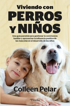 portada Viviendo con Perros y Niños (in Spanish)