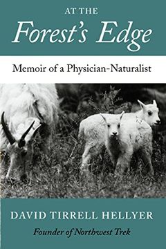 portada At the Forest's Edge: Memoir of a Physician-Naturalist (en Inglés)