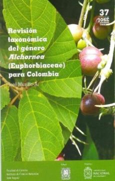 portada Revision Taxonomica del Genero Alchornea (in Spanish)