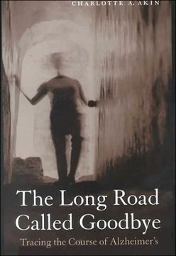 portada The Long Road Called Goodbye (en Inglés)